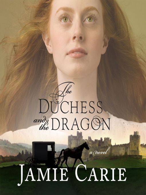 Title details for The Duchess and the Dragon by Jamie Carie - Wait list